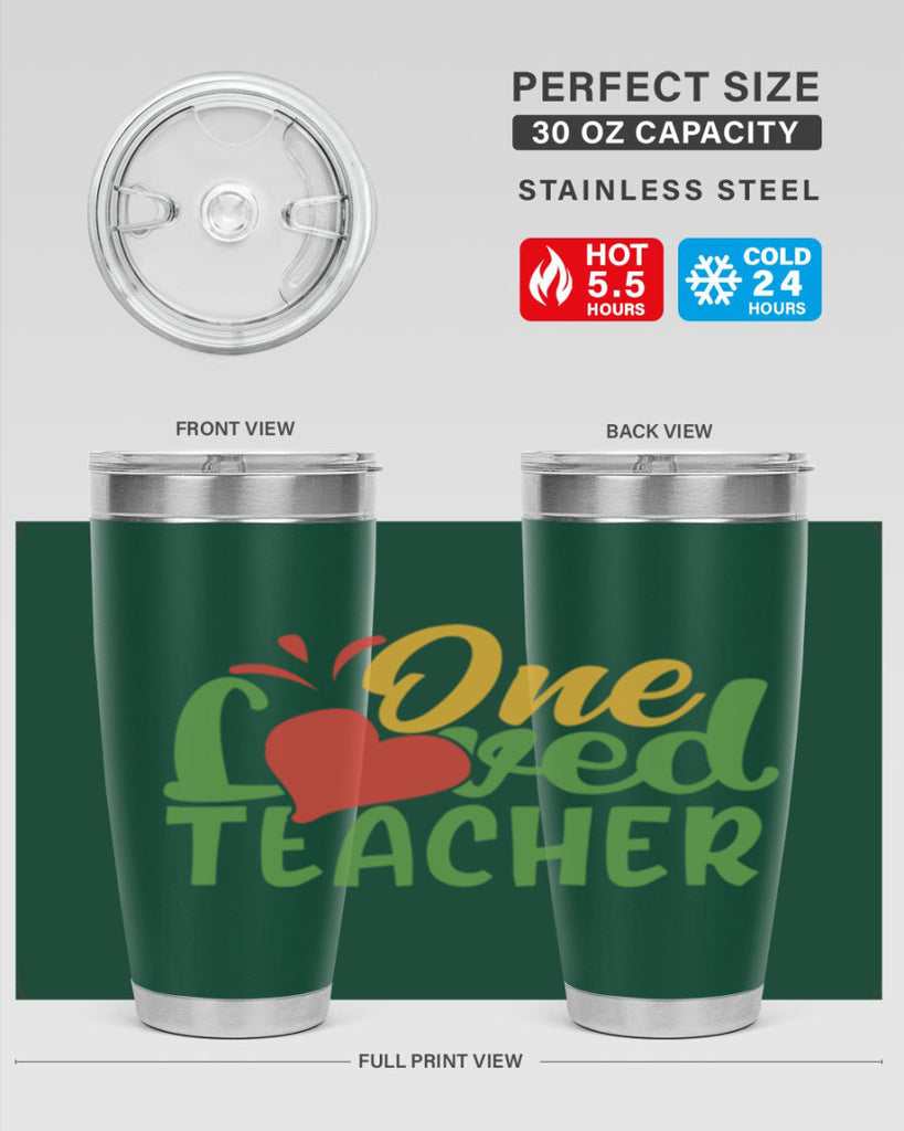 one loved teacher Style 166#- teacher- tumbler