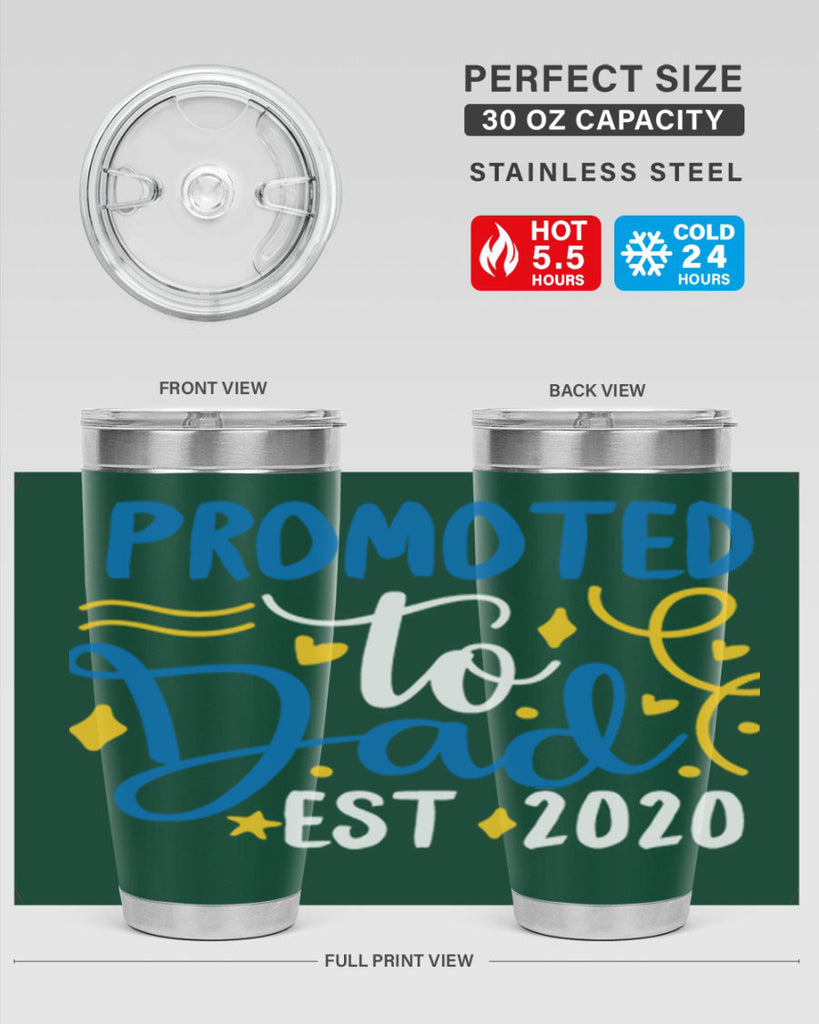 promoted to dad est 7#- fathers day- Tumbler