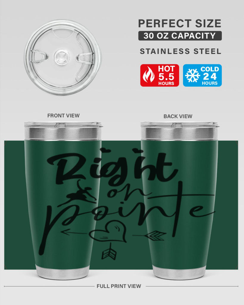 right on pointe 76#- ballet- Tumbler