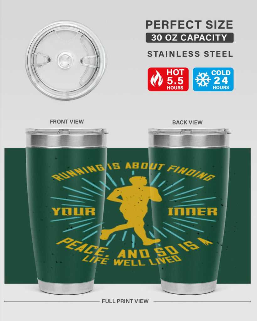 running is about finding your inner peace and so is a life well lived 22#- running- Tumbler