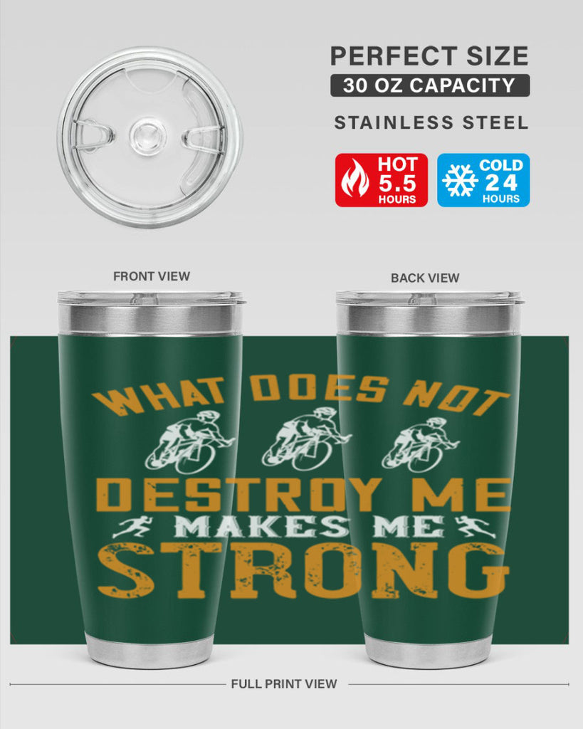 what does not destroy me makes me strong 4#- running- Tumbler