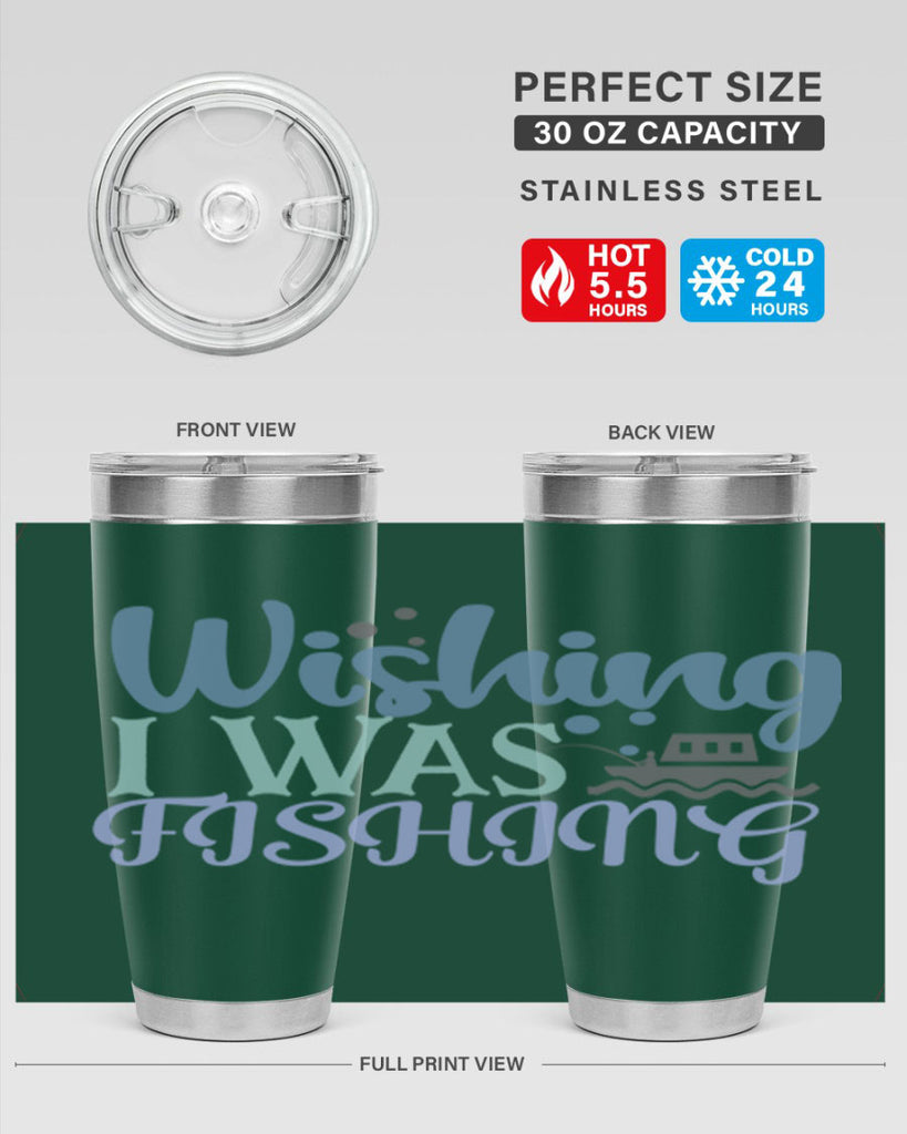 wishing i was fishing 190#- fishing- Tumbler