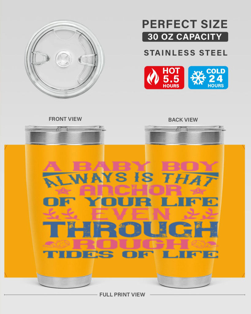 A baby boy always is that anchor of your life even through rough tides of life Style 151#- baby- tumbler