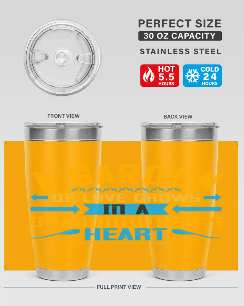 A garden of love grows in a grandmother’s heart 97#- grandma - nana- Tumbler