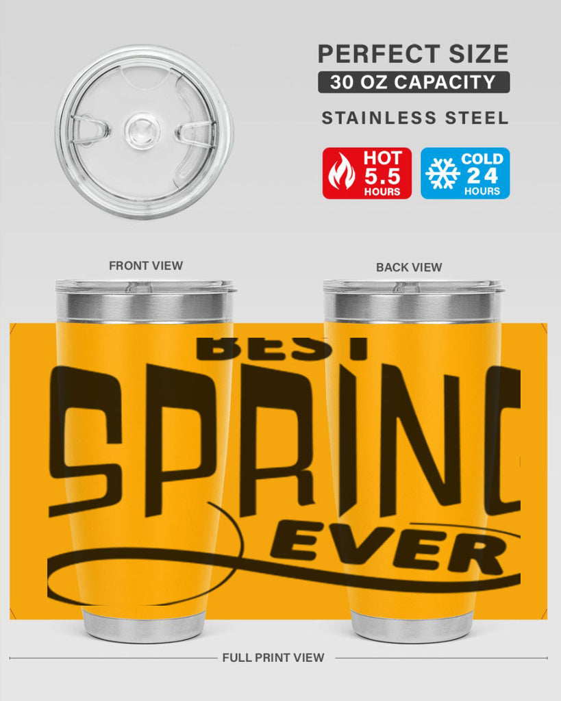 Best Spring Ever35#- spring- Tumbler