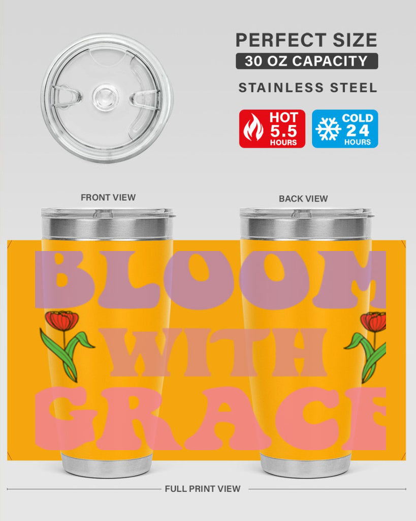 Bloom with Grace  90#- spring- Tumbler