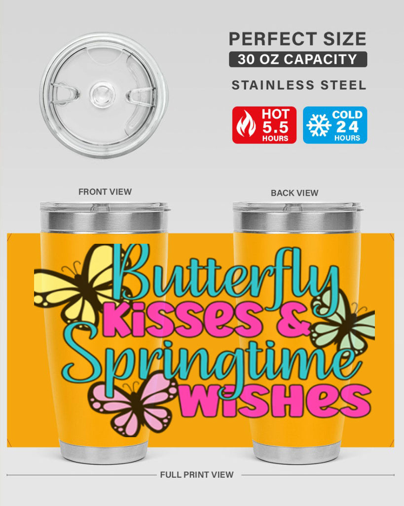 Butterfly kisses & springtime wishes95#- spring- Tumbler
