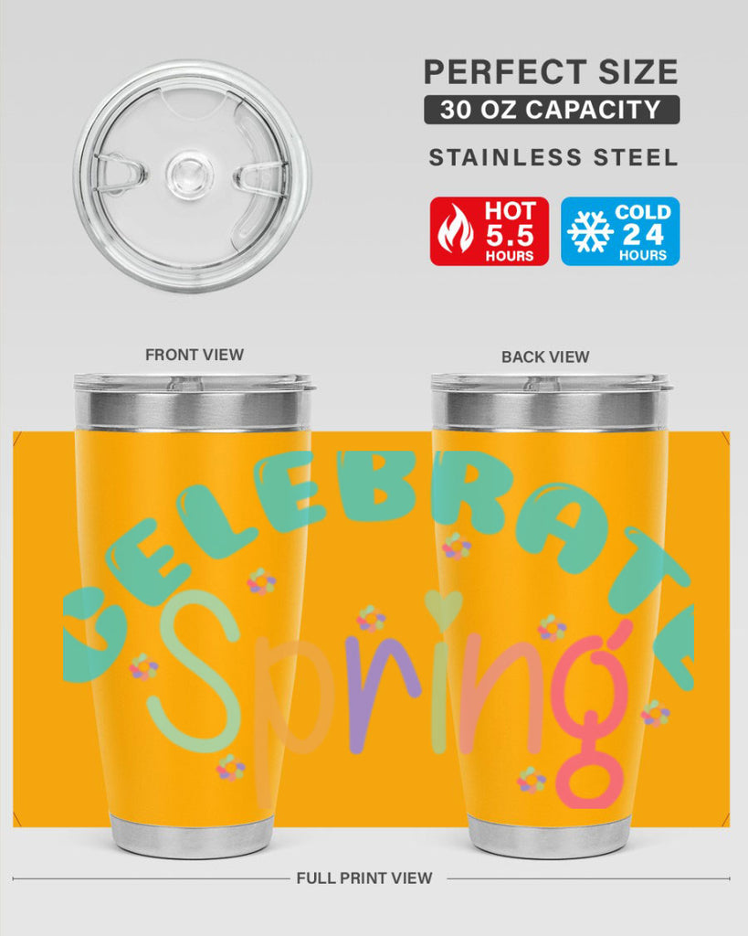 Celebrate Spring103#- spring- Tumbler