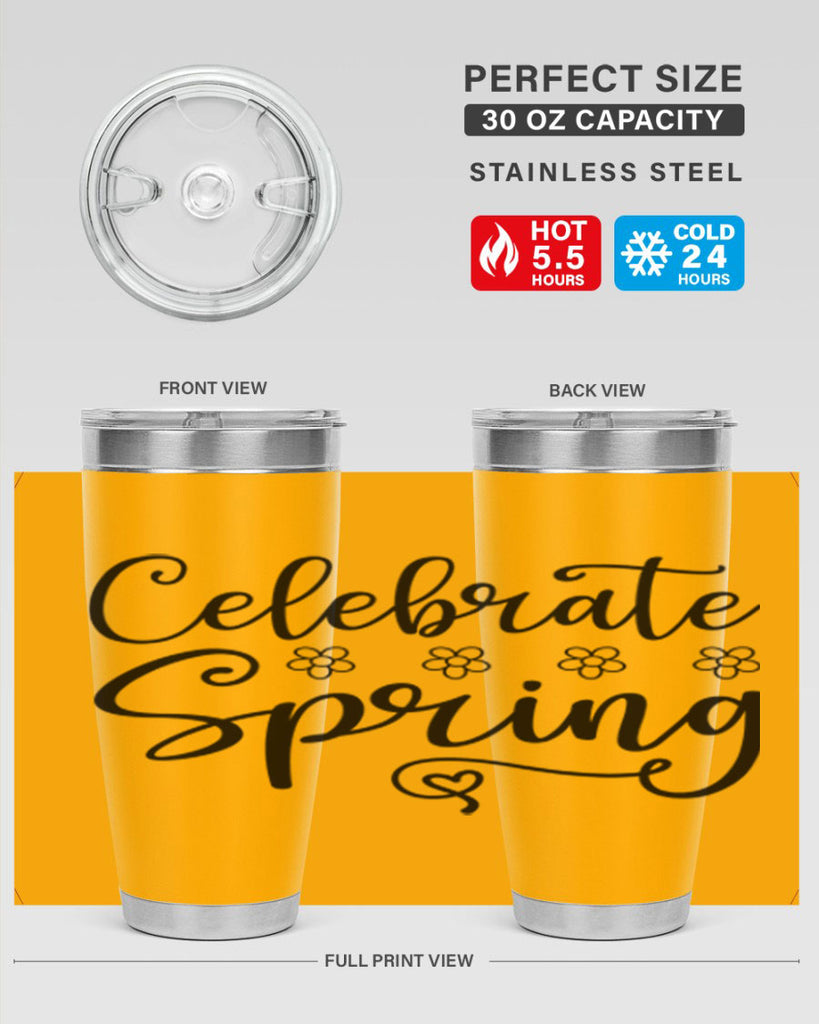 Celebrate spring  105#- spring- Tumbler