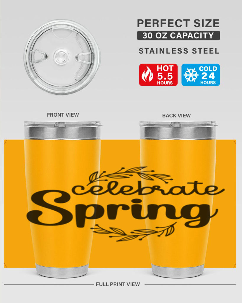 Celebrate spring  106#- spring- Tumbler