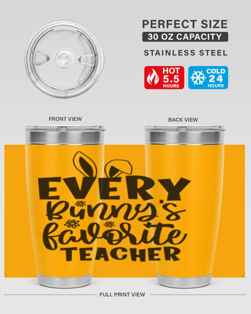 Every bunnys favorite teacher  135#- spring- Tumbler