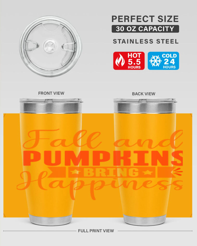 Fall And Pumpkins Bring Happiness Design 84#- fall- Tumbler