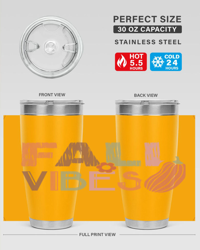 Fall Vibes 140#- fall- Tumbler