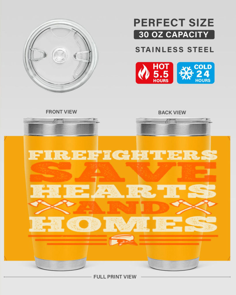 Firefighters save hearts and homes Style 71#- fire fighter- tumbler