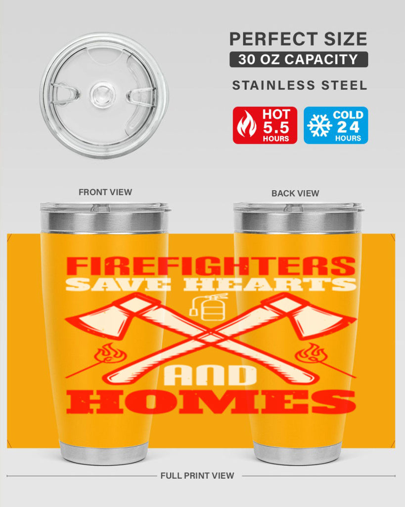 Firefighters save hearts and homes Style 72#- fire fighter- tumbler