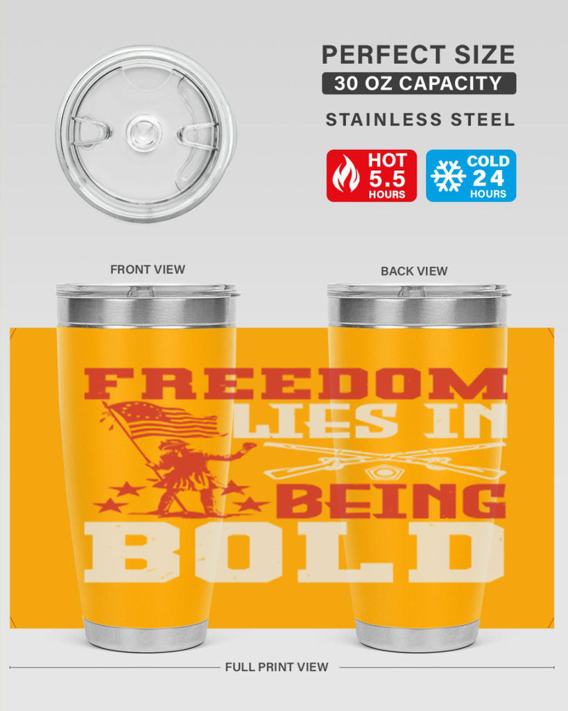 Freedom lies in being Style 11#- Fourt Of July- Tumbler