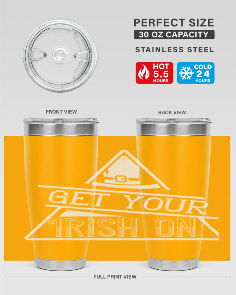 Get your Irish on Style 137#- St Patricks Day- Tumbler