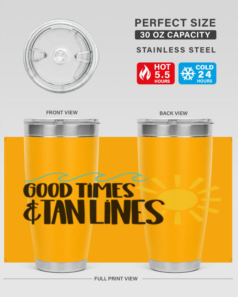 Good Times Tan Lines Style 43#- summer- Tumbler