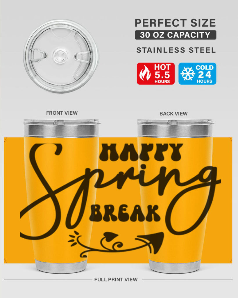 Happy Spring Break159#- spring- Tumbler