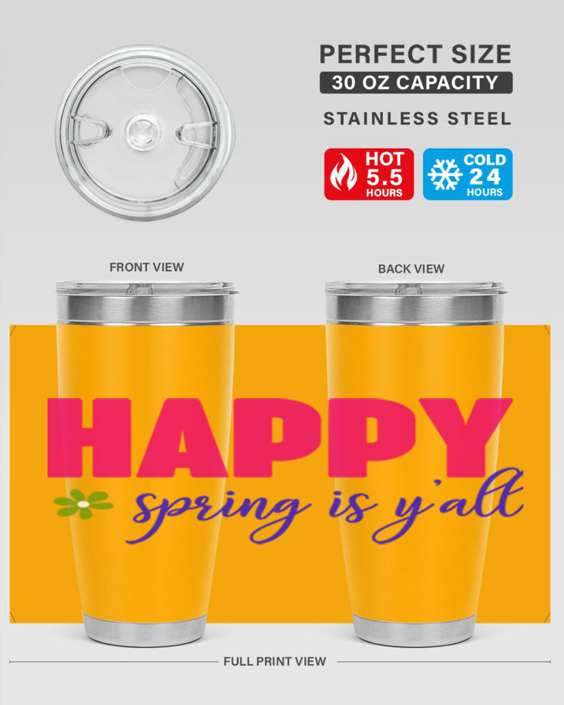 Happy Spring is Y'all 160#- spring- Tumbler