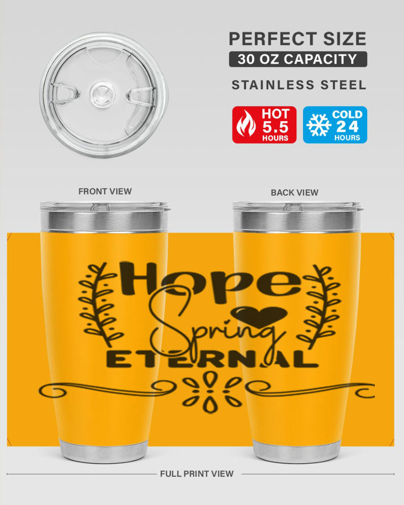 Hope Spring Eternal 254#- spring- Tumbler