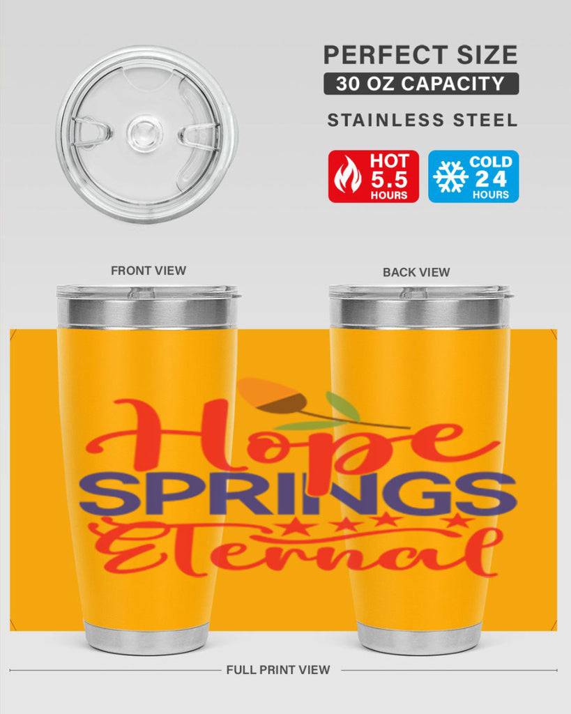 Hope Springs Eternal 258#- spring- Tumbler