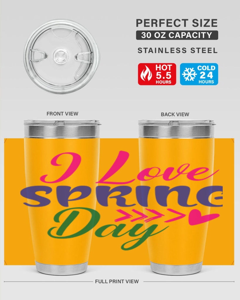 I Love Spring Day 264#- spring- Tumbler