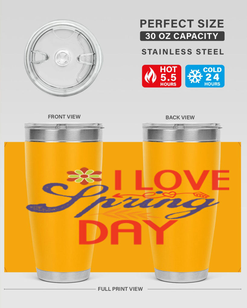 I Love Spring Day 266#- spring- Tumbler