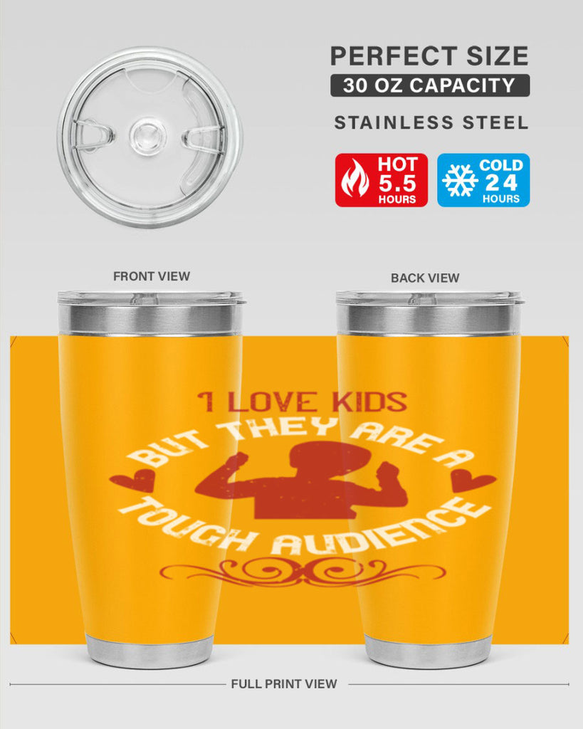 I love kids but they are a tough audience Style 36#- baby- Tumbler