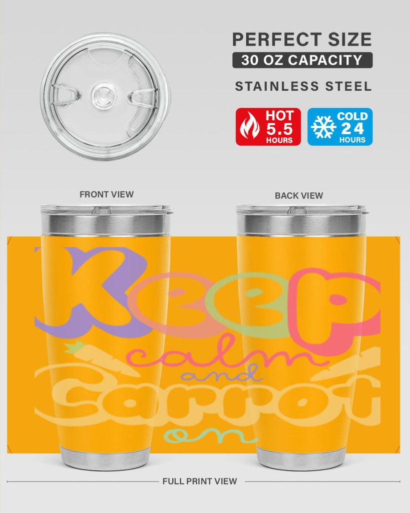 Keep calm and carrot on289#- spring- Tumbler