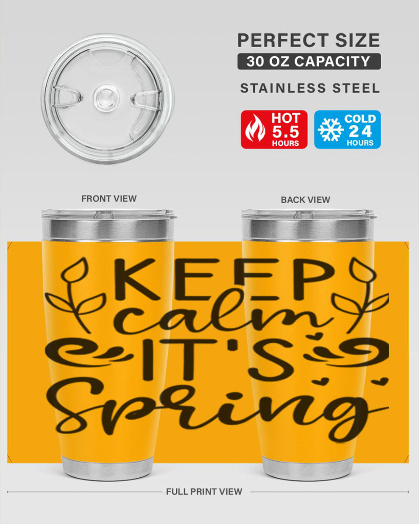 Keep calm its spring  293#- spring- Tumbler