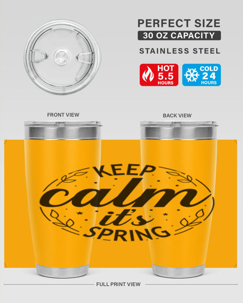 Keep calm its spring  294#- spring- Tumbler