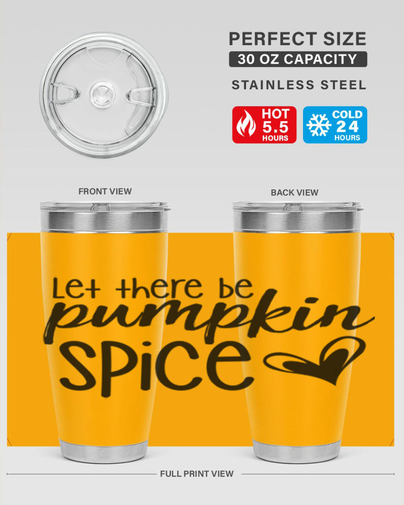 Let There Be Pumpkin Spice 403#- fall- Tumbler