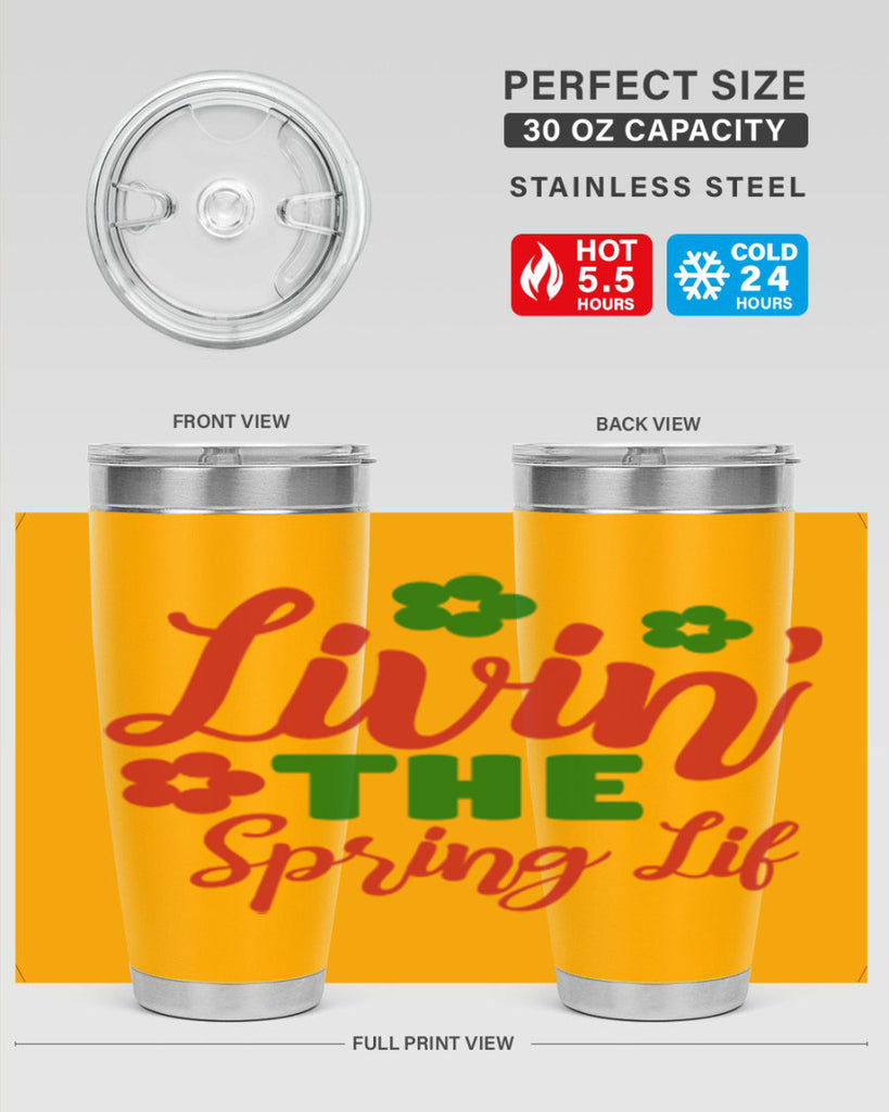 Livin the Spring Lif 317#- spring- Tumbler