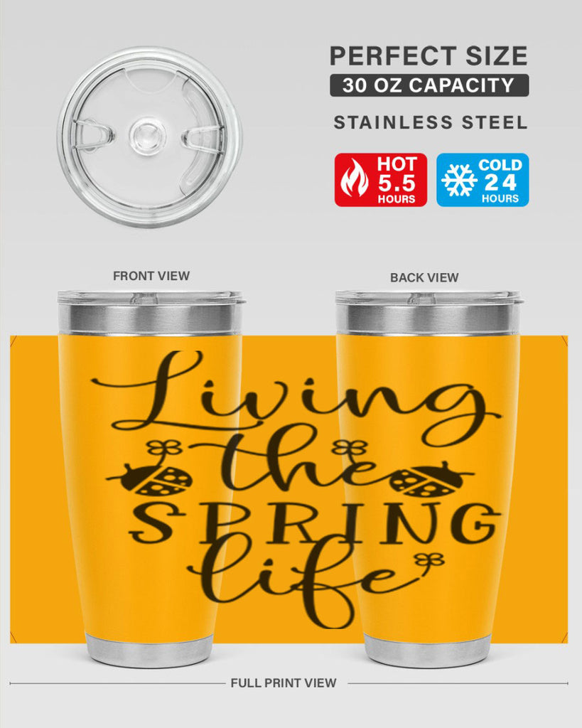 Living the spring life design 324#- spring- Tumbler