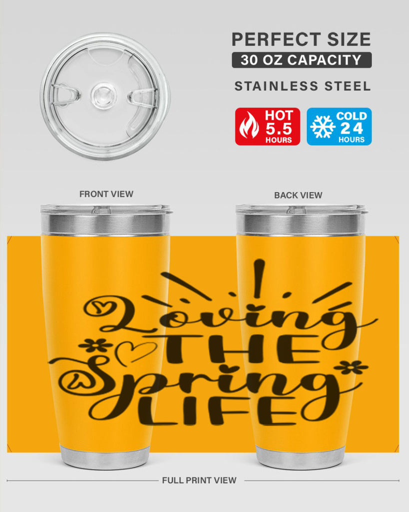 Loving The Spring Life337#- spring- Tumbler