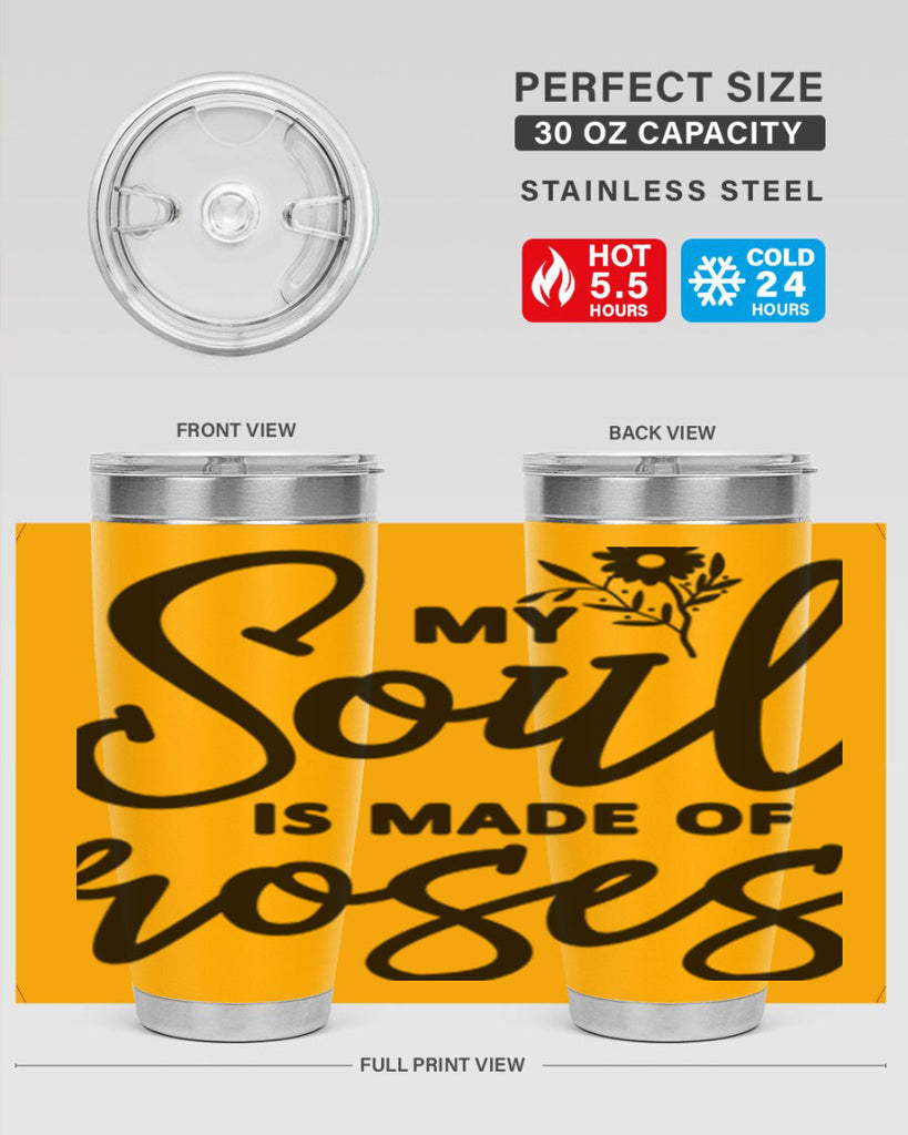 My Soul is Made of Roses347#- spring- Tumbler