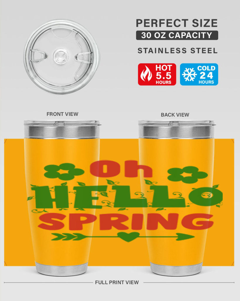 Oh Hello Spring 380#- spring- Tumbler