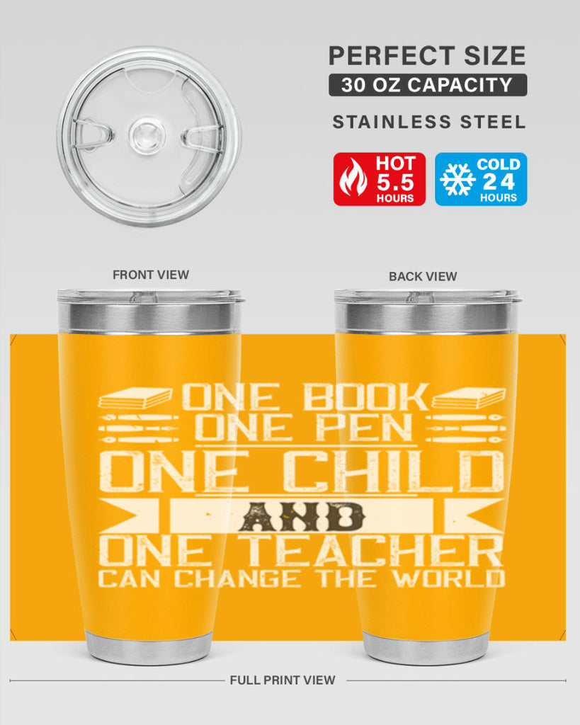 One book one pen one child and one teacher can change the world Style 89#- teacher- tumbler