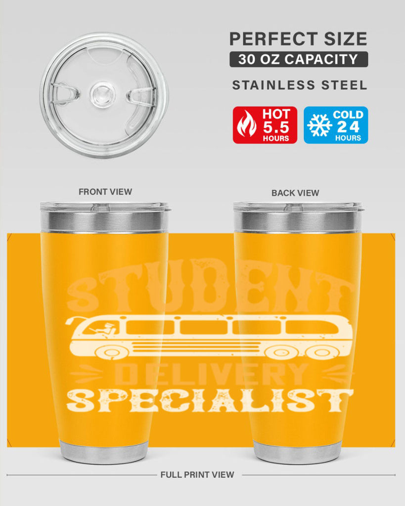 STUDENT DELIVERY SPECIALIST Style 16#- bus driver- tumbler