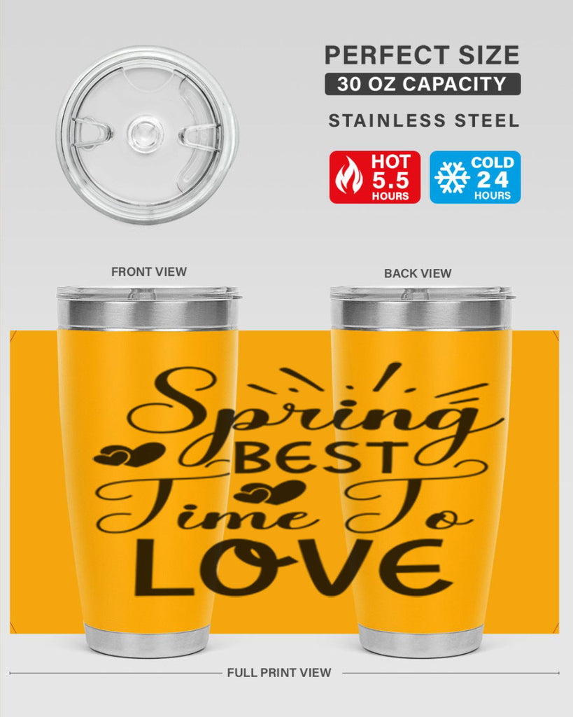Spring Best Time To Love 411#- spring- Tumbler
