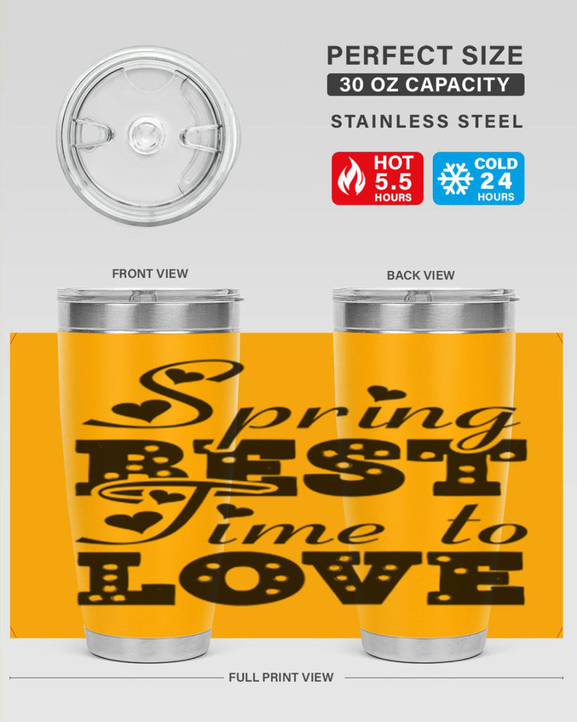 Spring Best Time to Love 409#- spring- Tumbler