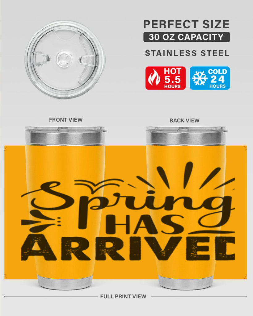 Spring Has Arrived  489#- spring- Tumbler
