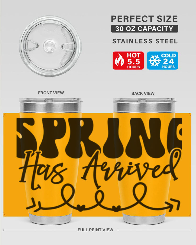 Spring Has Arrived430#- spring- Tumbler