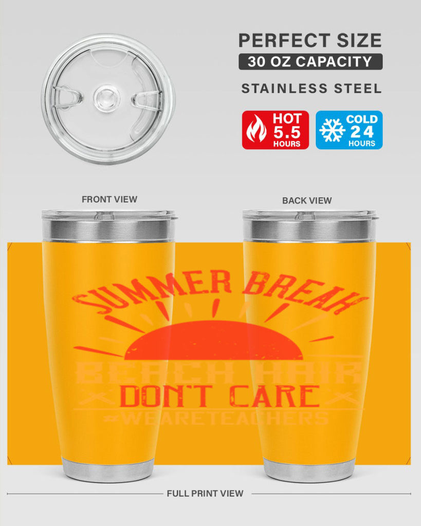 Summer break beach hair don’t care WeAreTeachers Style 19#- teacher- tumbler