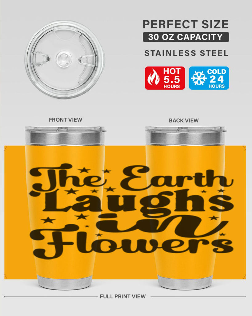 The Earth Laughs In Flowers 537#- spring- Tumbler