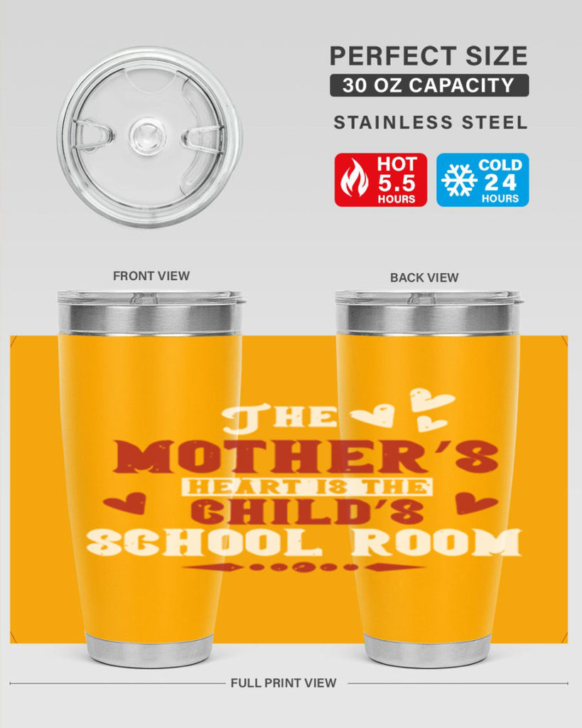 The mother’s heart is the child’s school room Style 15#- baby- Tumbler