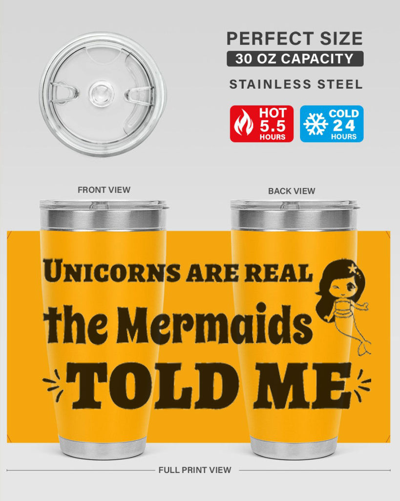 Unicorns are real the Mermaids 663#- mermaid- Tumbler