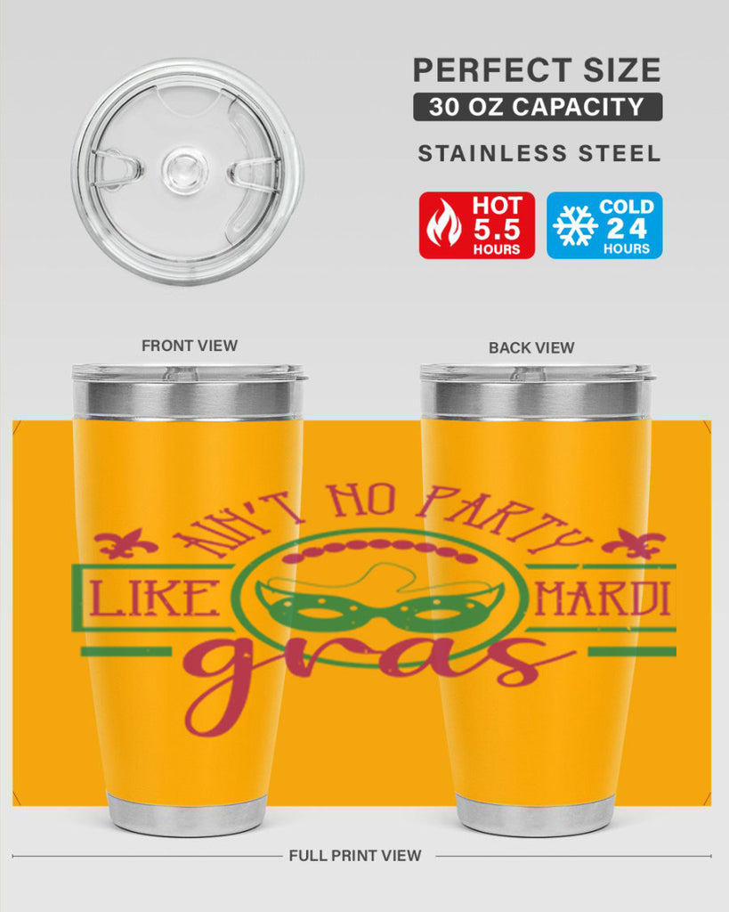ain’t no party like mardi gras 89#- mardi gras- Tumbler