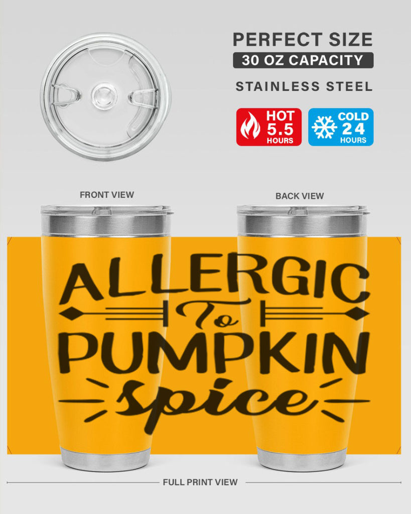 allergic to pumpkin spice 7#- fall- Tumbler